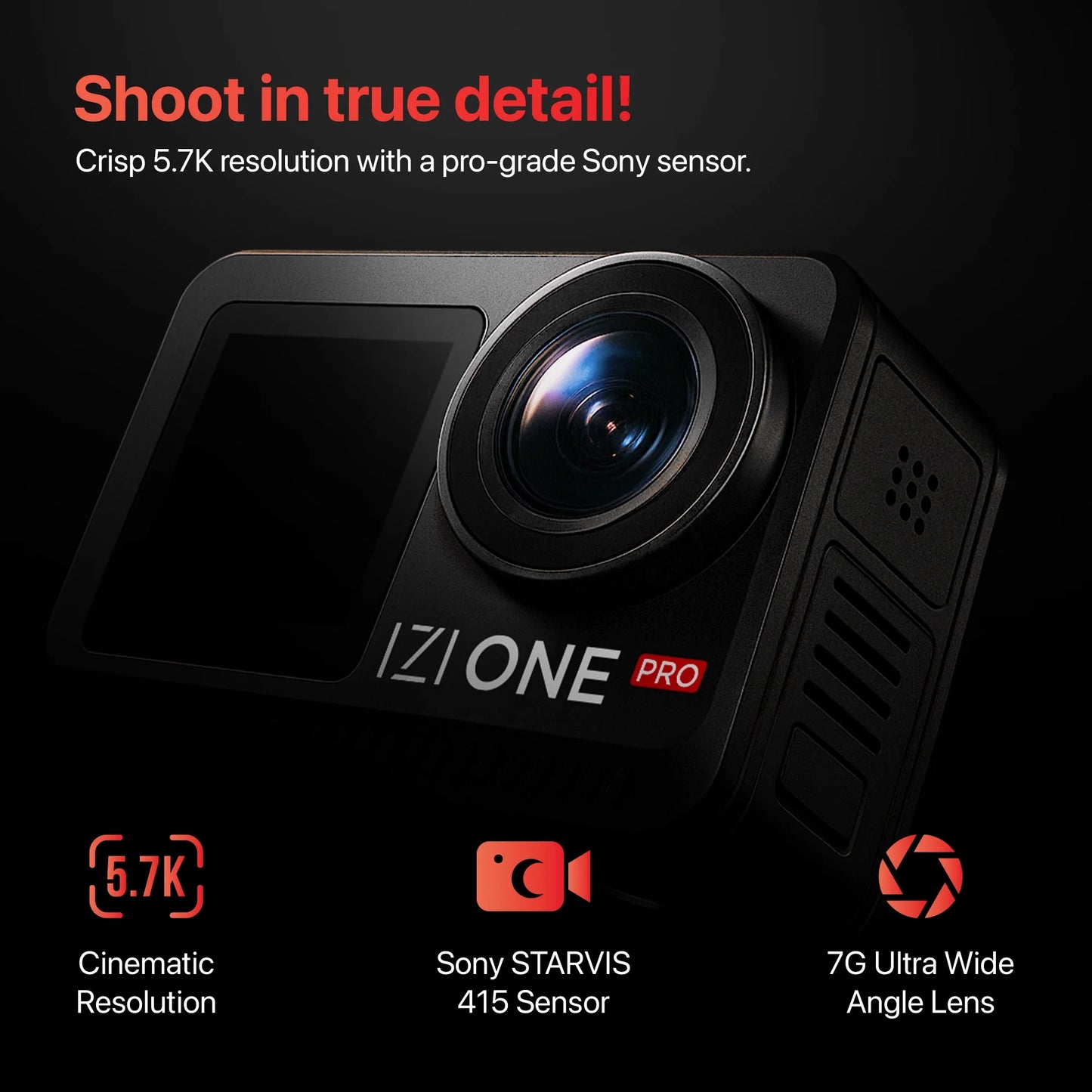 IZI One Pro 5.7K Action Camera with Sony STARVIS Sensor | 20M Body Waterproof | Dual OLED Screens | 240 Min Battery | 6-Axis Stabilization | Reels, Vlogs & Bikes